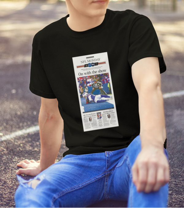 NFL Monday Buffalo Bills Vs Denver Broncos 31-7 Wild Card Round On With The Show T-Shirt