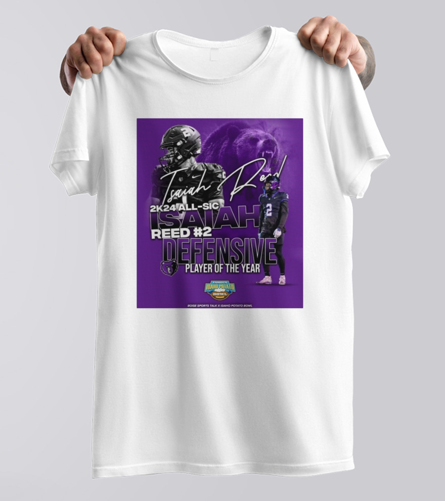 Isaiah Reed 2k24 All-SIC Reed #2 Defensive Player Of The Year Famous Idaho Potato Bowl T-Shirt