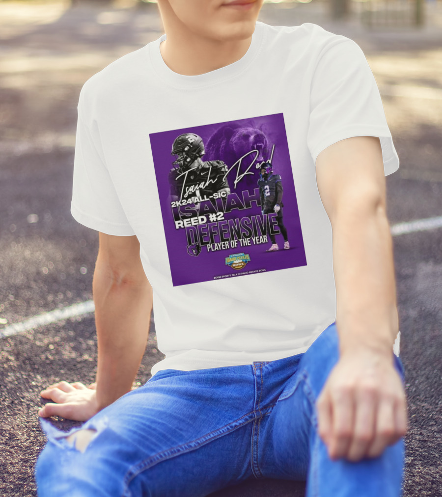 Isaiah Reed 2k24 All-SIC Reed #2 Defensive Player Of The Year Famous Idaho Potato Bowl T-Shirt