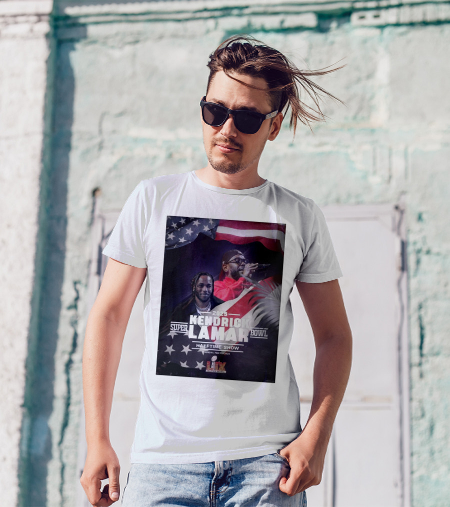 Kendrick Lamar 2025 Super Bowl Halftime Show Sunday Feb 9th 2025 NFL On FOX T-Shirt