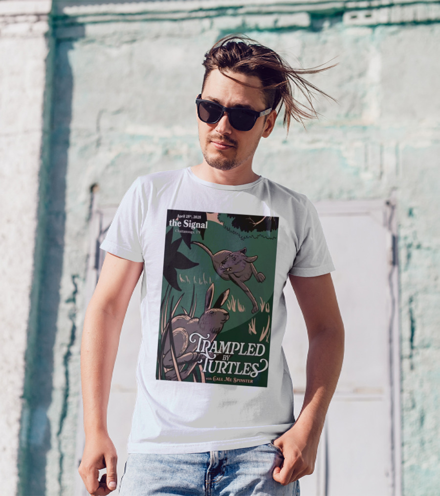 April 25 2025 The Signal Chattanooga TN Trampled By Turtles With Call Me Spinster兔 T-Shirt