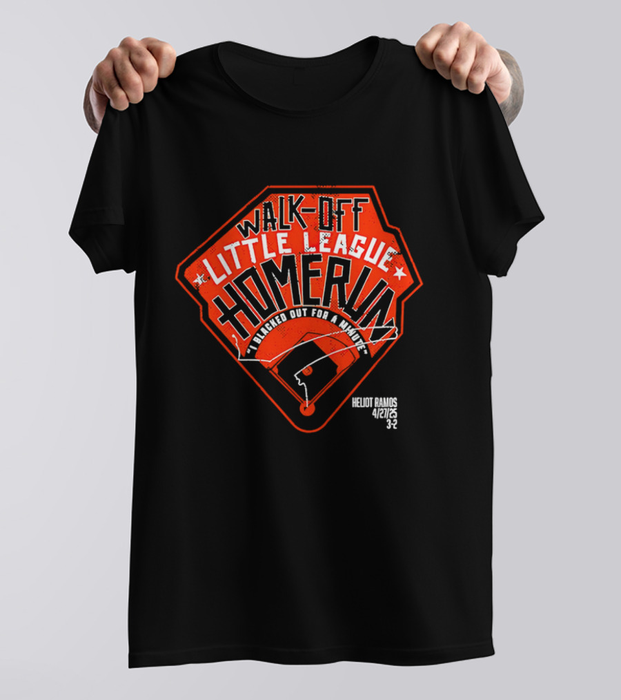 Walk-Off Little League Homerun Heliot Ramos I Blacked Out For A Minute T-Shirt