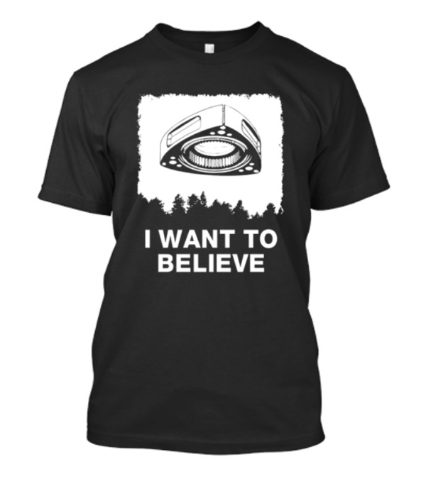 I Want To Believe Wankel Rotary Piston Engine UFO Theme T-Shirt