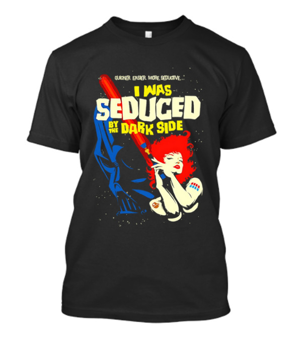 I Was Seduced By The Dark Side Cartoon Darth Vader And Redhead Woman T-Shirt