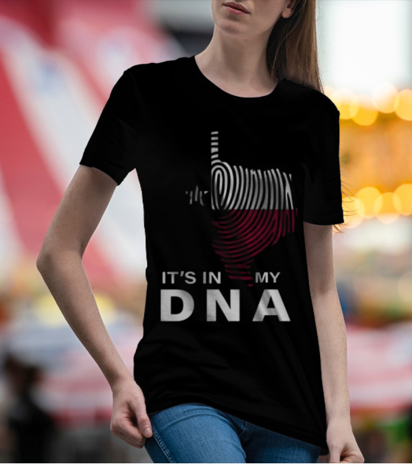 Texas Fingerprint It's In My DNA T-Shirt