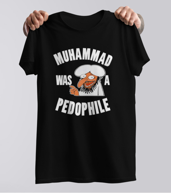 Muhammad Was A Pedophile T-Shirt