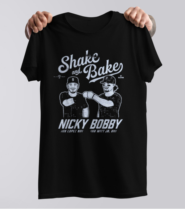 Shake And Bake Nicky Lopez Bobby Witt Jr. T-Shirt