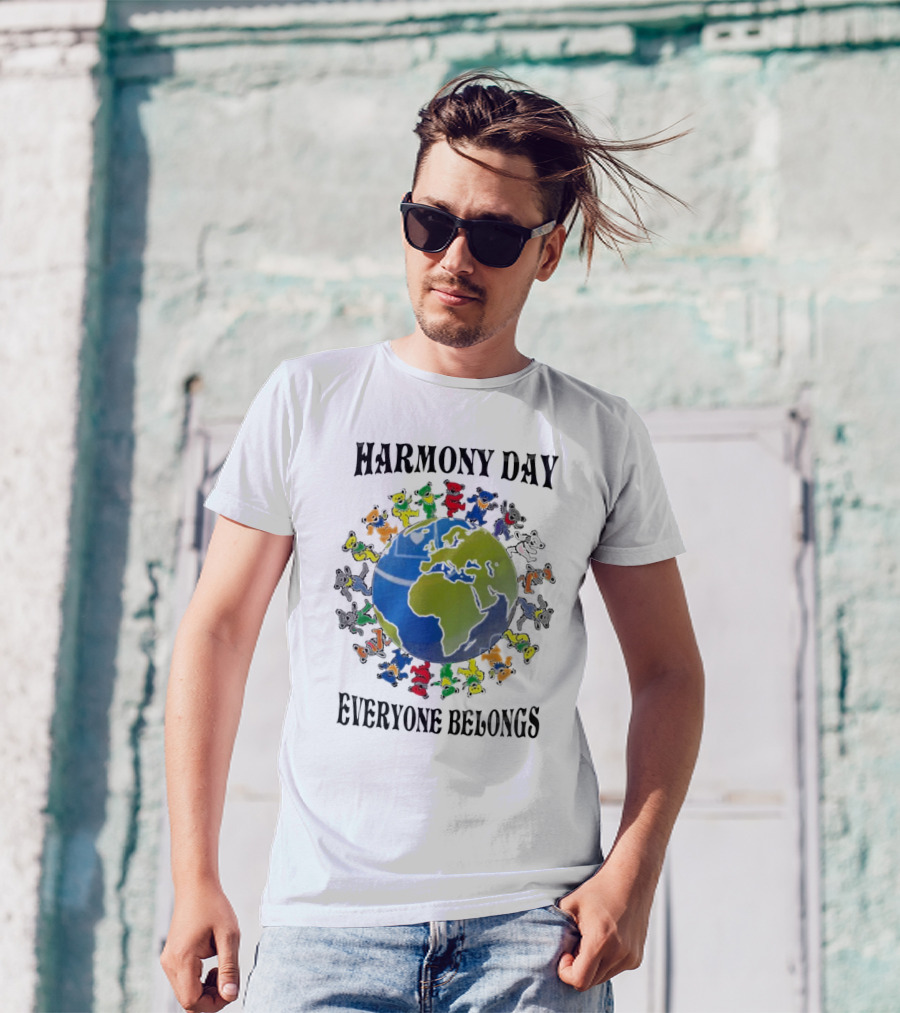 Grateful Dead Harmony Day Earth With Colorful Dancing Figures Everyone Belongs T-Shirt