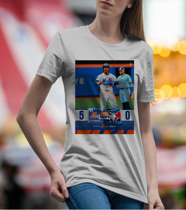 New York Mets Win 5-0 Toronto Blue Jays April 4 2025 T-Shirt