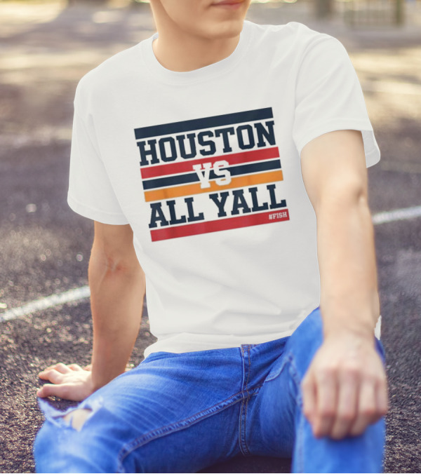 Houston Vs All Y’all Retro Stripes Bold Statement T-Shirt