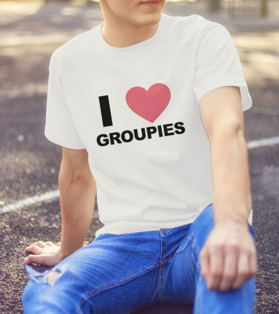 I Heart Groupies T-Shirt
