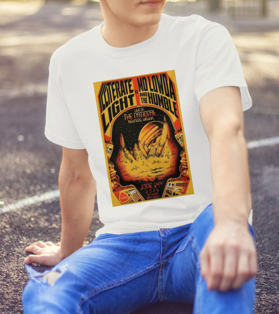 Illiterate Light Mo Lowda The Humble Live At The National Richmond Virginia June 14 2025 T-Shirt