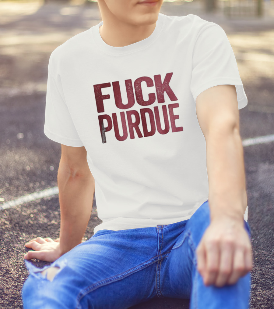Indiana Hoosiers FUCK PURDUE T-Shirt