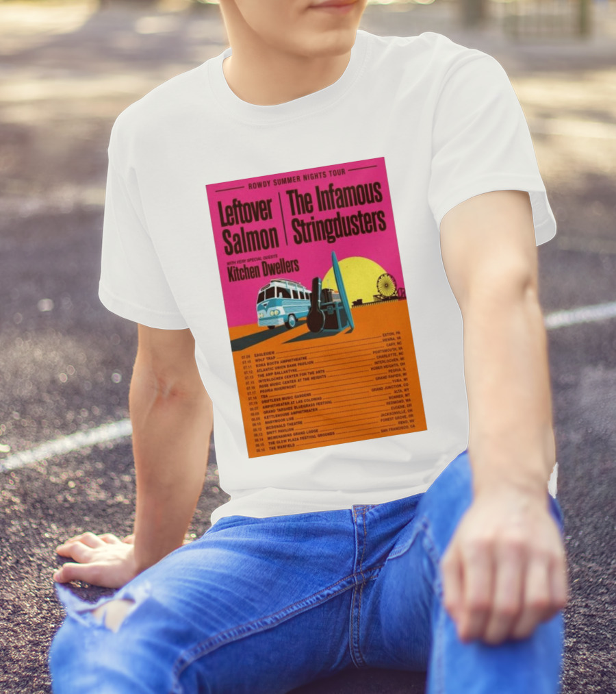 Rowdy Summer Nights Tour 2025 Leftover Salmon The Infamous Stringdusters Kitchen Dwellers Events And Locations T-Shirt