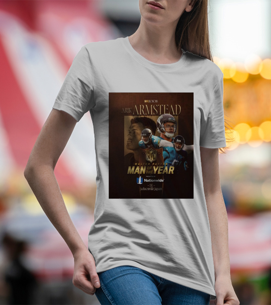 Jacksonville Jaguars Arik Armstead NFL Honors Walter Payton Man Of The Year 2024 T-Shirt
