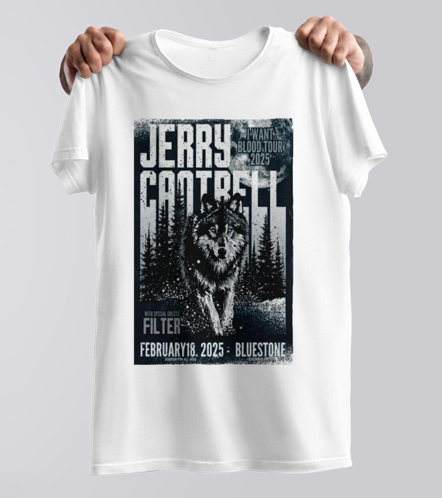 Jerry Cantrell I Want Blood Tour 2025 Columbus The Bluestone February 18 With Filter T-Shirt