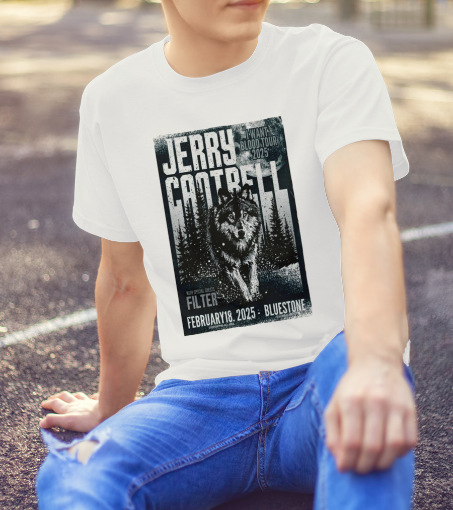 Jerry Cantrell I Want Blood Tour 2025 Columbus The Bluestone February 18 With Filter T-Shirt