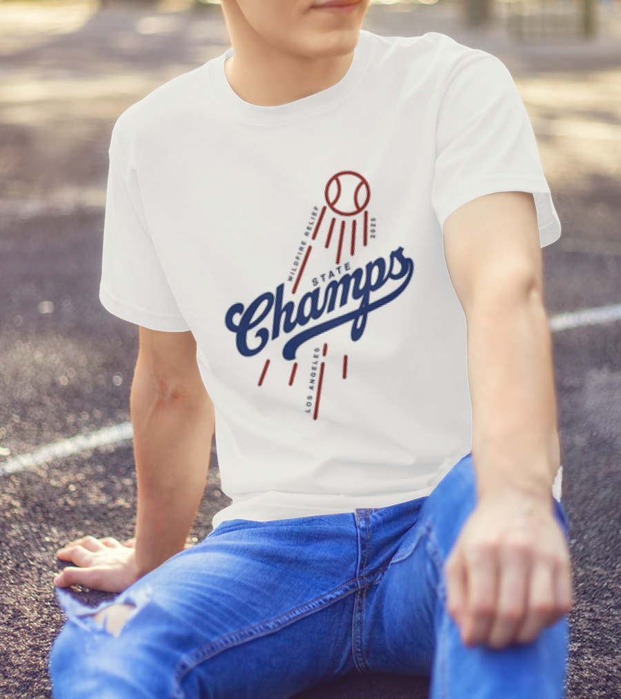 Los Angeles State Champs Wildfire Relief Dodgers 2025 T-Shirt