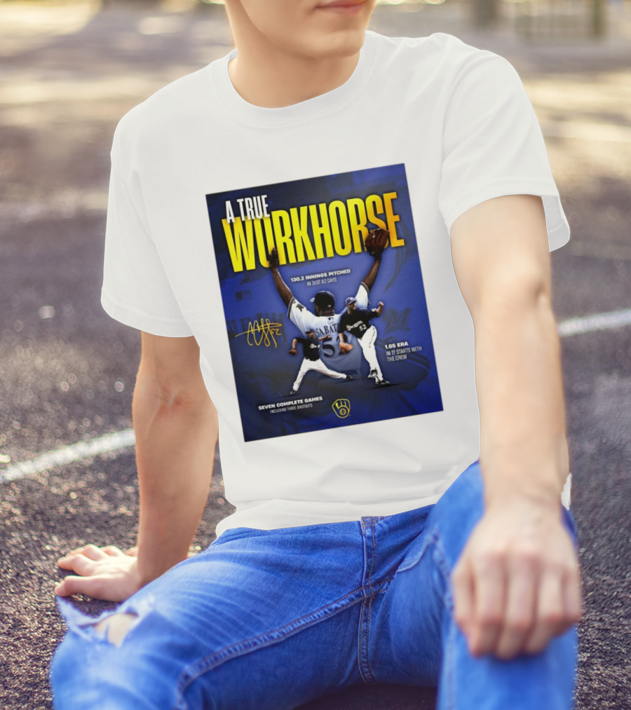 A True Workhorse Milwaukee Brewers CC Sabathia 130.2 Innings 82 Days 1.65 ERA Seven Complete Games Signature T-Shirt
