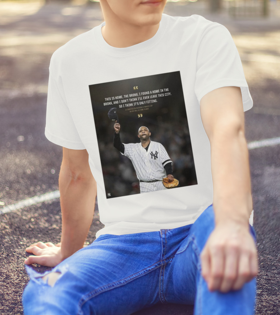 New York Yankees CC Sabathia This Is Home The Bronx Hall Of Fame Plaque T-Shirt