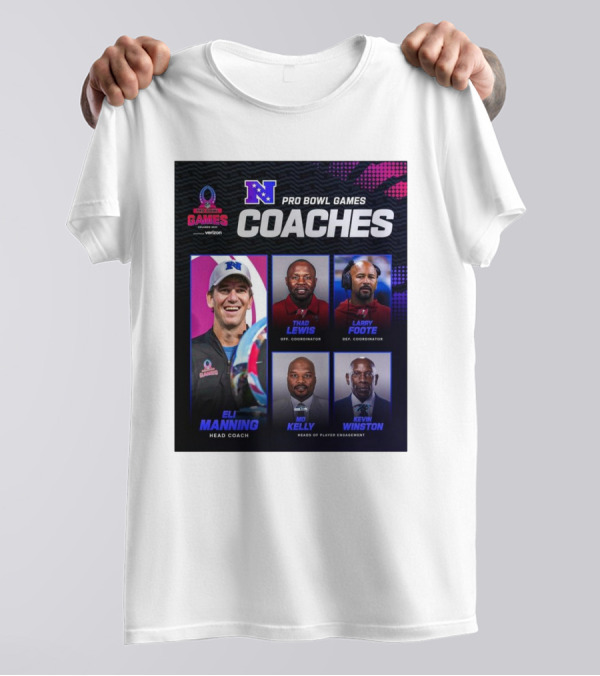 NFC Pro Bowl Games Coaches Eli Manning Thad Lewis Larry Foote Mo Kelly Kevin Winston T-Shirt