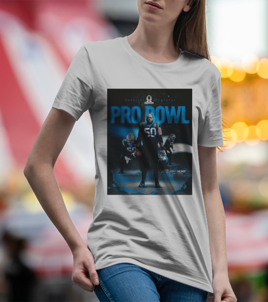 Carolina Panthers Pro Bowl 2025 Robert Hunt 50 Guard Signature NFL T-Shirt