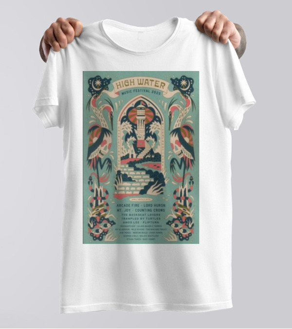 High Water Music Festival 2025 North Charleston SC April 26-27 Arcade Fire Lord Huron Mt Joy Counting Crows T-Shirt