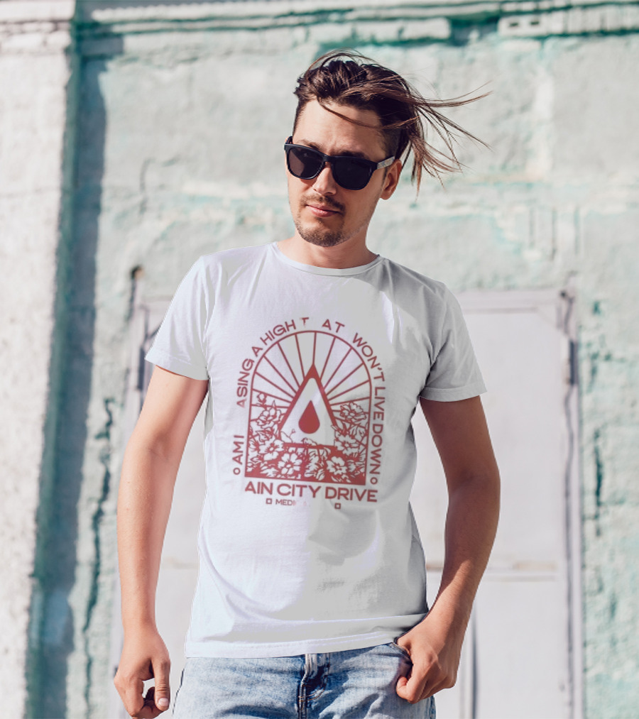 Am I Chasing A High That I Won't Live Down Rain City Drive Medicate Me T-Shirt