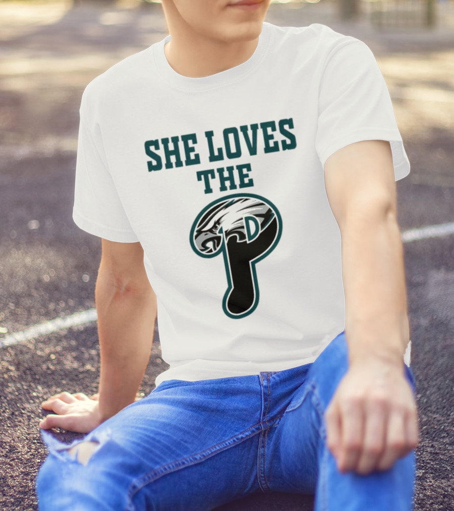 She Loves The Philadelphia Eagles P Birds Football T-Shirt