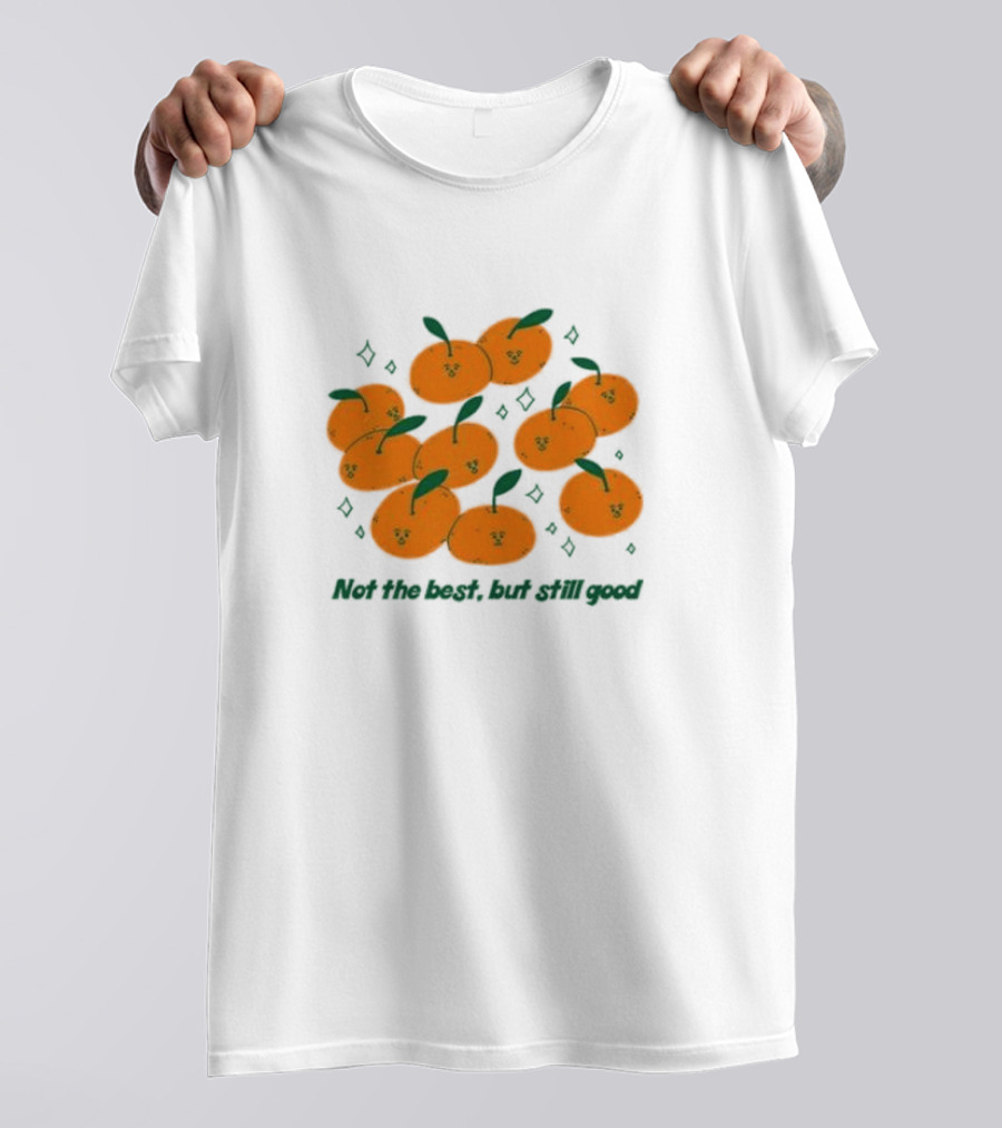 Summer Salt Not The Best But Still Good Tangerine Cluster T-Shirt
