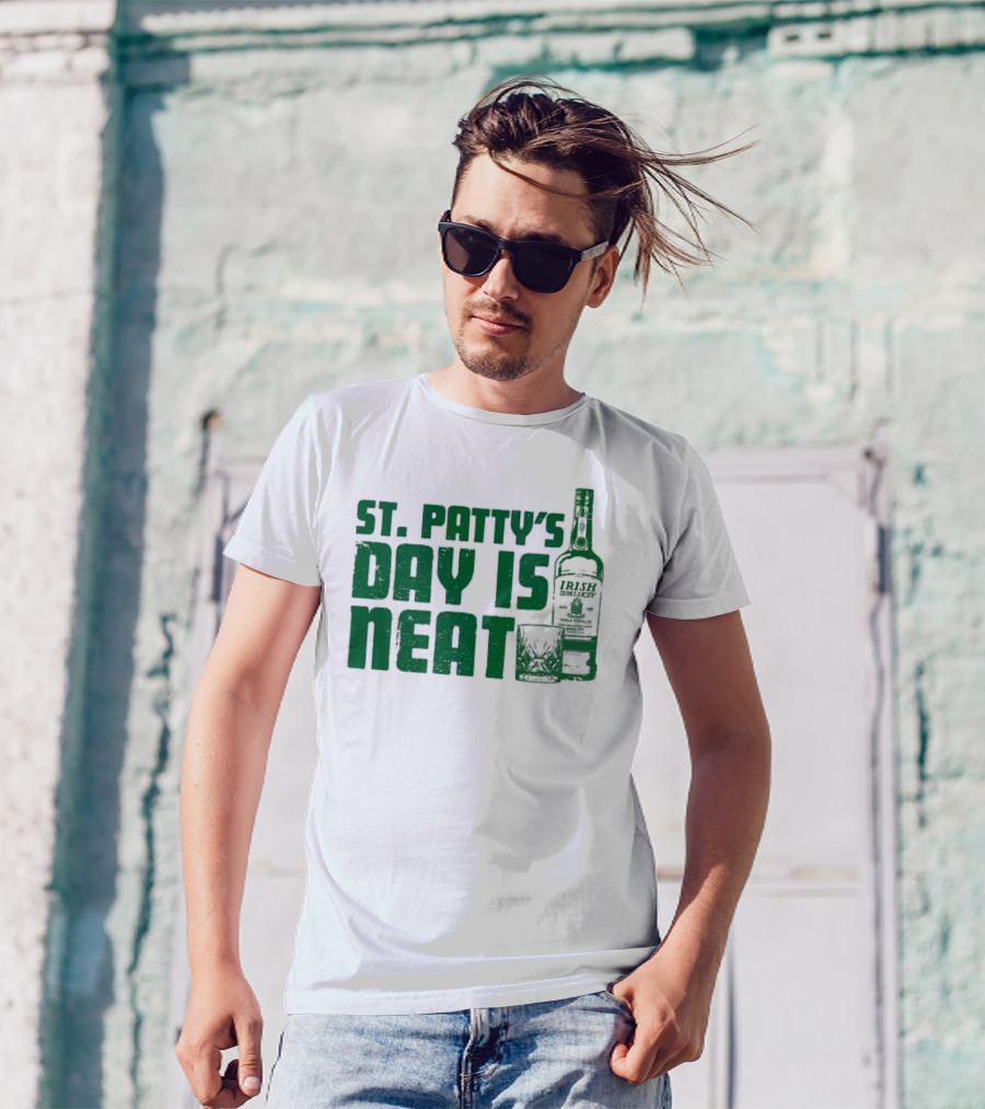 St Patty's Day Is Neat Whiskey Bottle And Glass T-Shirt