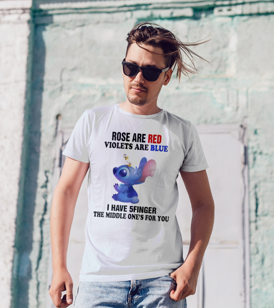 Rose Are Red Violets Are Blue Stitch 5 Finger Middle One's For You T-Shirt