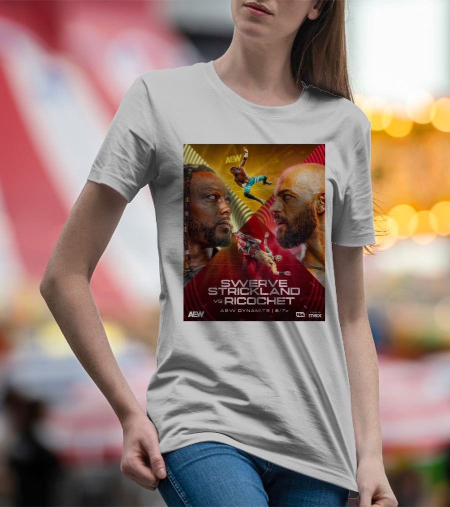 AEW Dynamite Swerve Strickland Vs Ricochet 8 7 2025 Live On Tbs Stream On Max T-Shirt