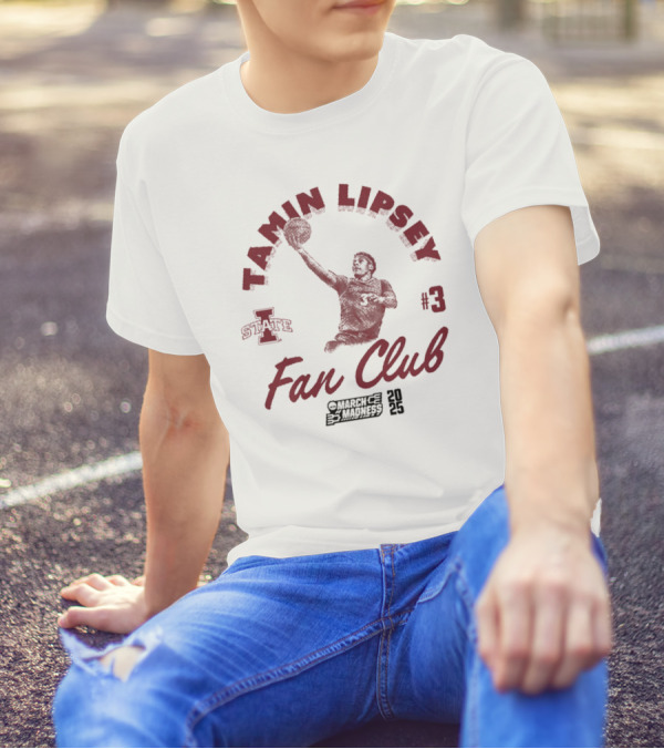 Tamin Lipsey Fan Club Iowa State Cyclones Basketball #3 March Madness T-Shirt