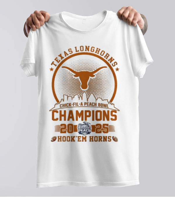 Texas Longhorns Peach Bowl Champions 2025 Hook Em Horns T-Shirt