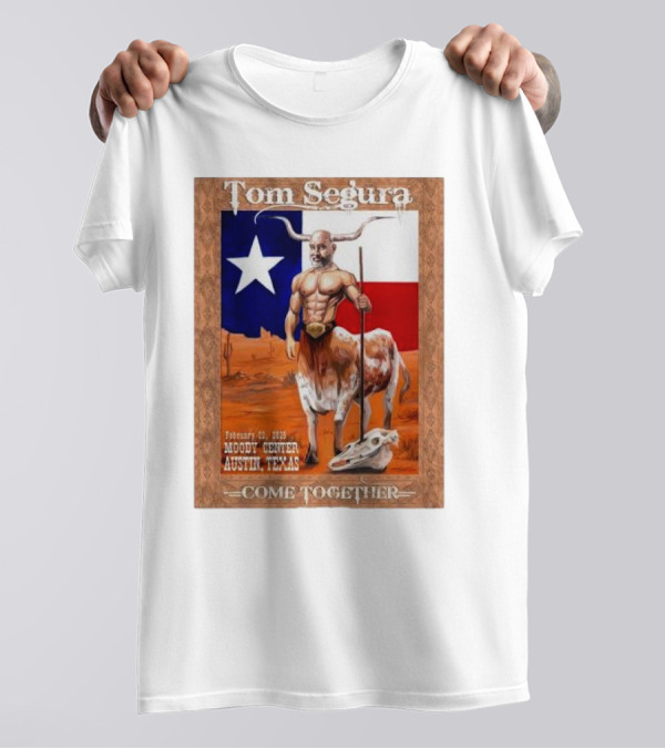 Tom Segura February 23 2024 Moody Center Austin Texas Come Together Texas Flag Longhorn Graphic T-Shirt