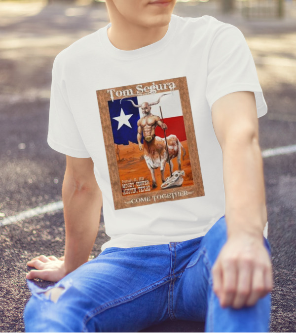 Tom Segura February 23 2024 Moody Center Austin Texas Come Together Texas Flag Longhorn Graphic T-Shirt