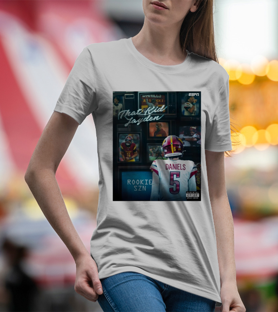 ESPN Rookie SZN That Kid Jayden Daniels Washington 5 T-Shirt