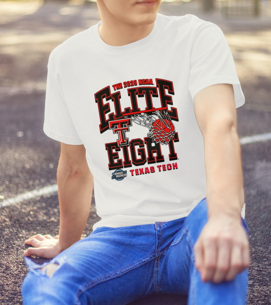 The 2025 NCAA Elite Eight Texas Tech Red Raiders March Madness T-Shirt