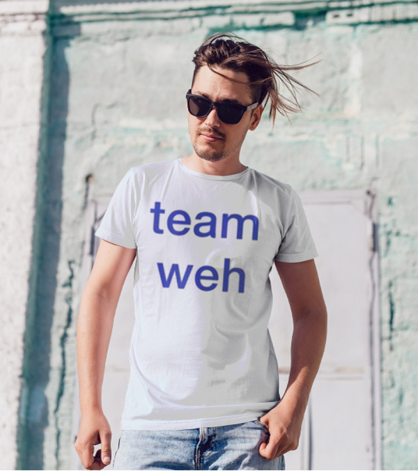 Team Weh T-Shirt