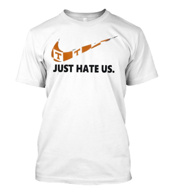 Tennessee Volunteers Just Hate Us Nike Swoosh Parody T-Shirt