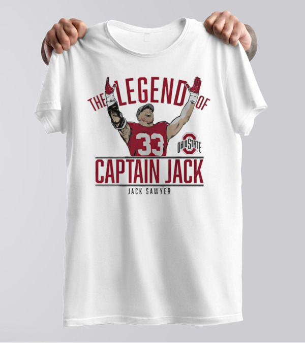 The Legend Of Captain Jack Sawyer Ohio State Buckeyes 33 Football T-Shirt