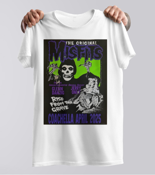 The Original Misfits Coachella April 2025 Glenn Danzig Jerry Only Rise From The Grave T-Shirt