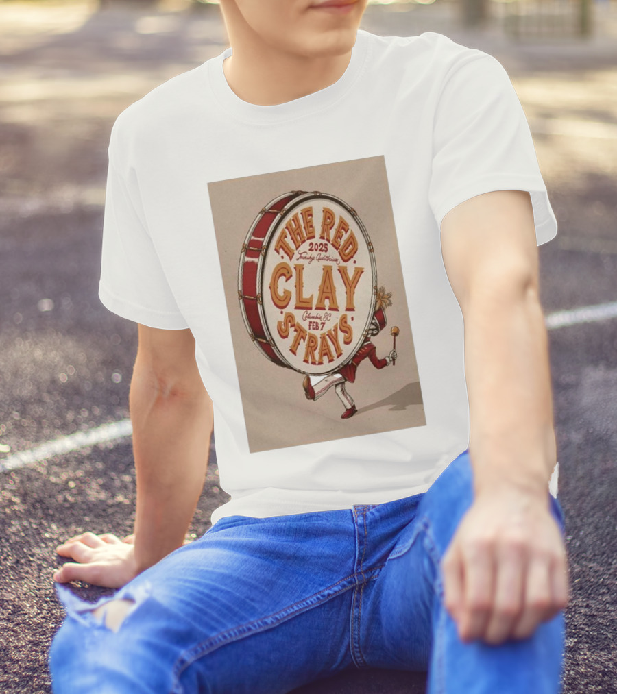 The Red Clay Strays 2025 Township Auditorium Columbia SC Feb 7 T-Shirt