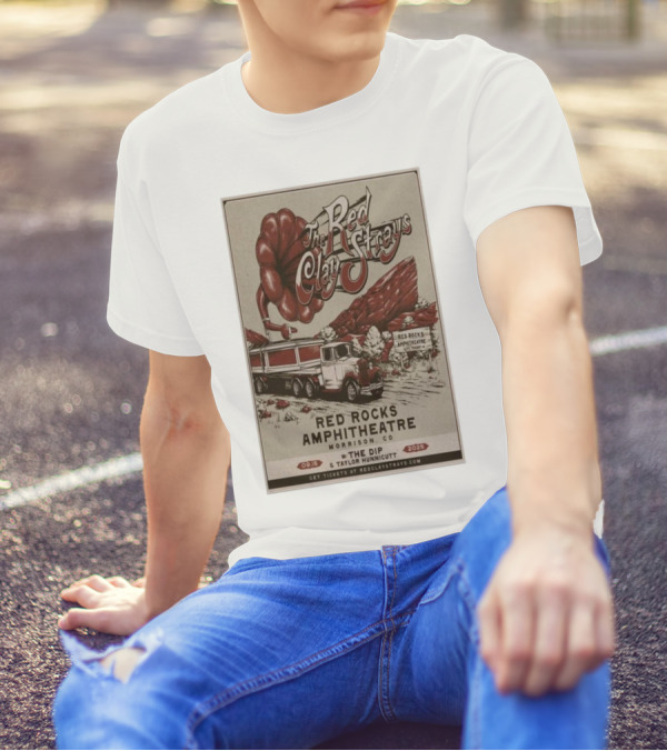 The Red Clay Strays Red Rocks Amphitheatre Morrison CO September 15 2025 Featuring The Dip And Taylor Hunnicutt T-Shirt