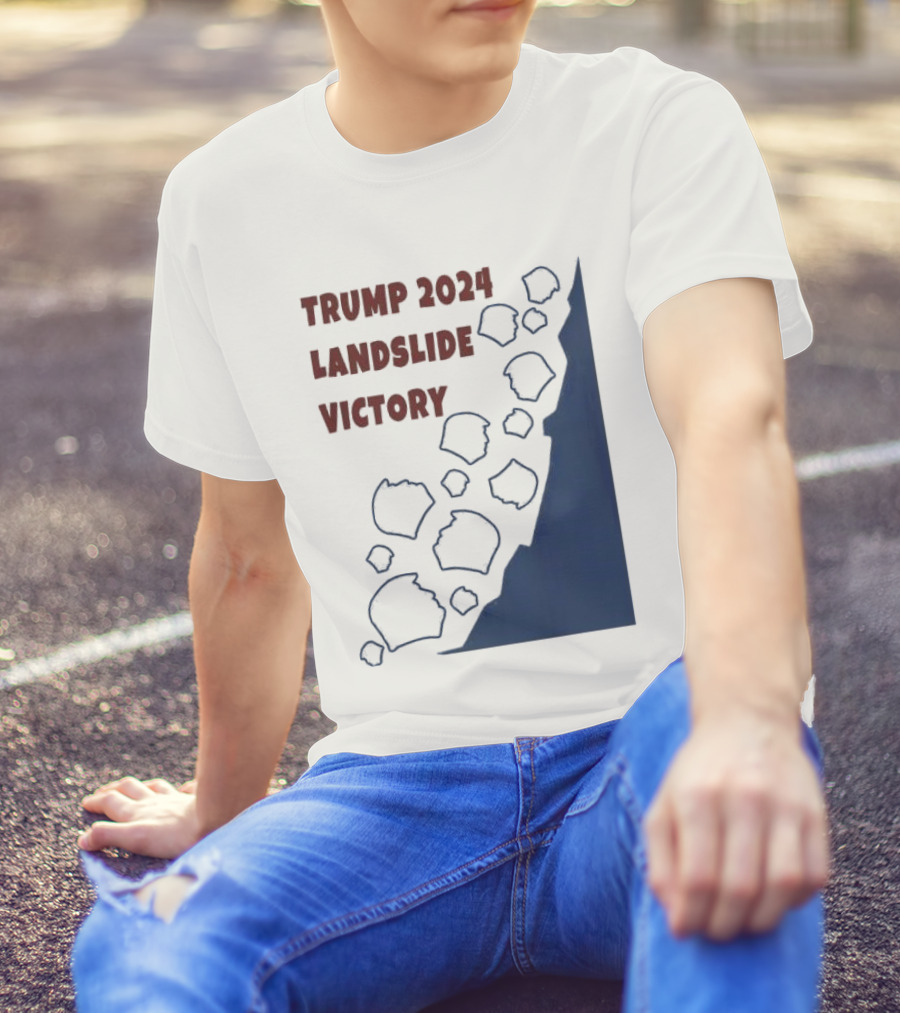 Trump 2024 Landslide Victory Faces Patriots T-Shirt