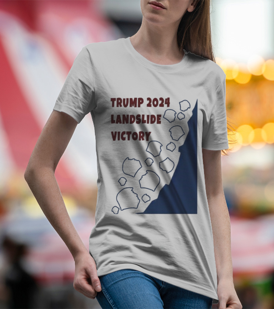 Trump 2024 Landslide Victory Faces Patriots T-Shirt