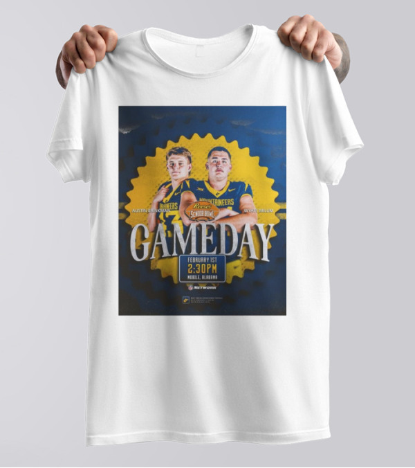 Reese's Senior Bowl Gameday Austin Brinkman Wyatt Milum February 1st 2:30PM Mobile Alabama West Virginia Mountaineers Football T-Shirt