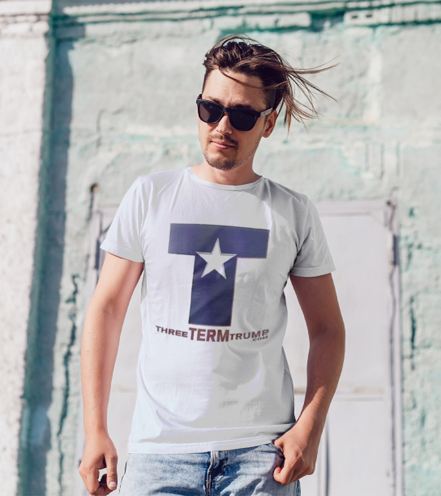 Trump 2028 Three Term Presidency Campaign T-Shirt