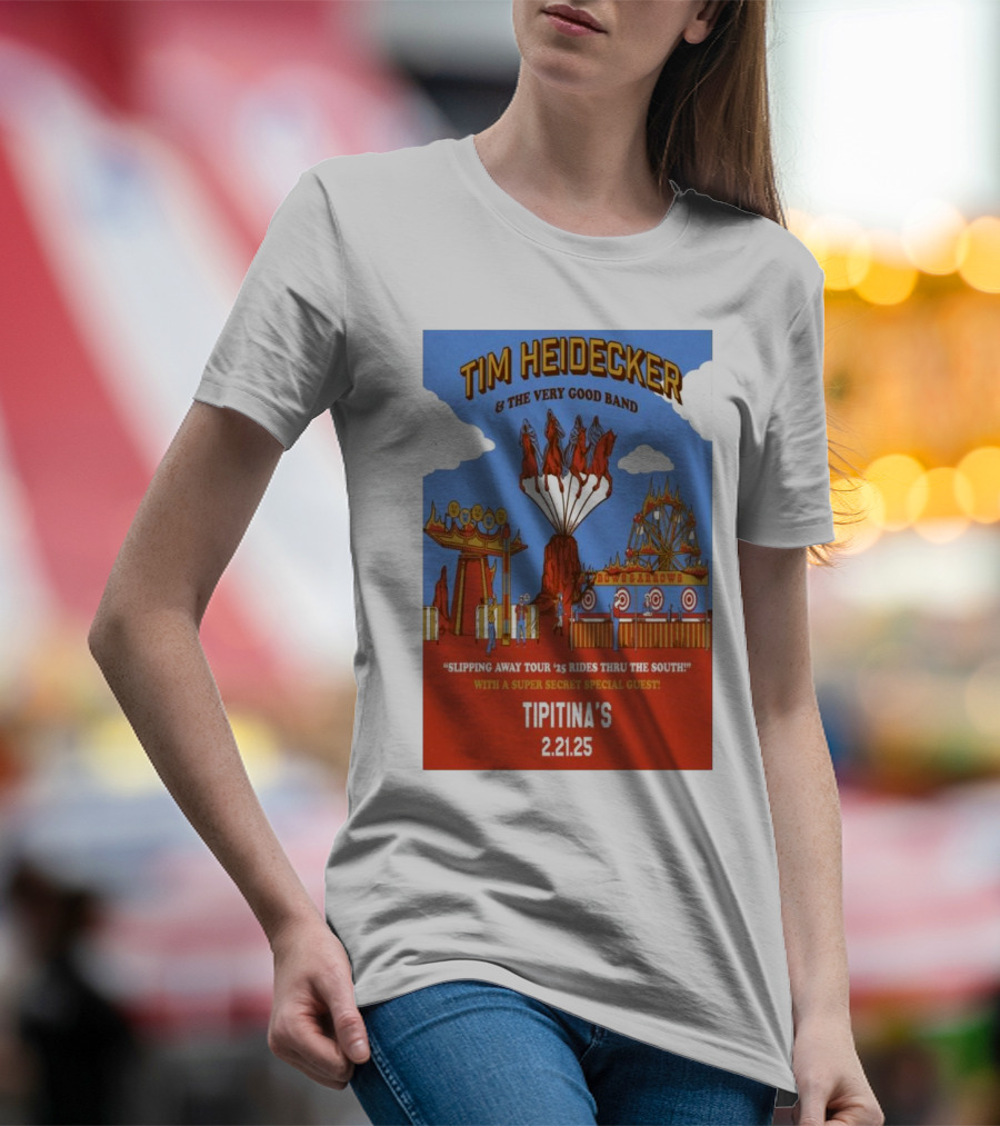 Tim Heidecker & The Very Good Band Slipping Away Tour '25 Rides Thru The South Tipitina’s New Orleans Feb 21 2025 T-Shirt